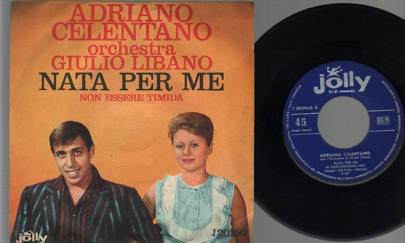 copertina del 45 giri "Nata per me" di Adriano Celentano