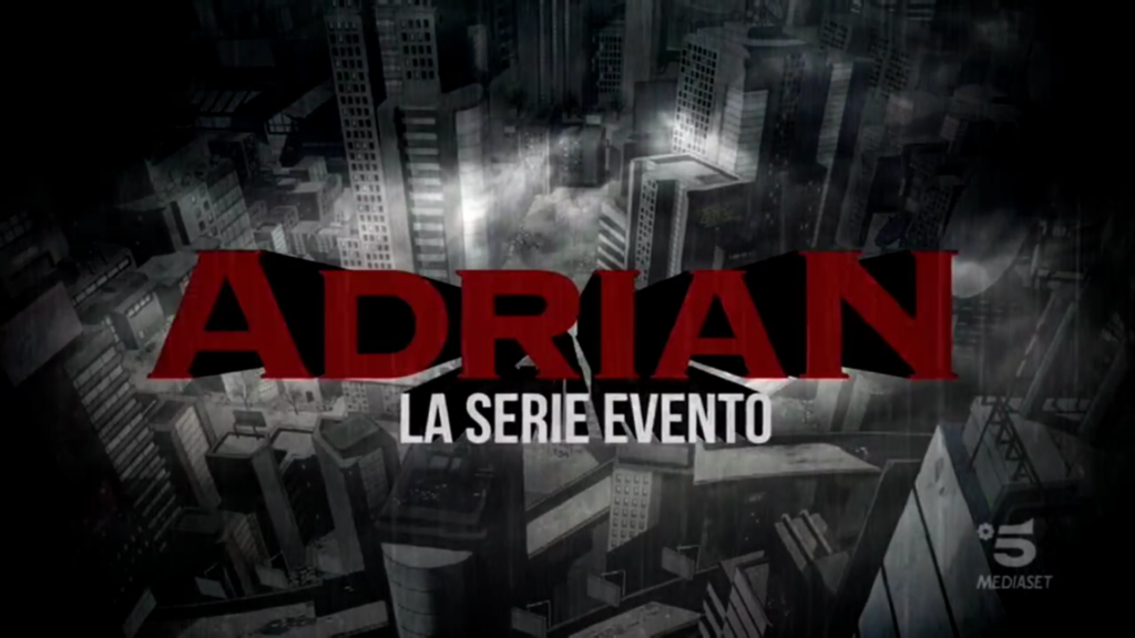 Adrian - La serie evento (spot televisivo)